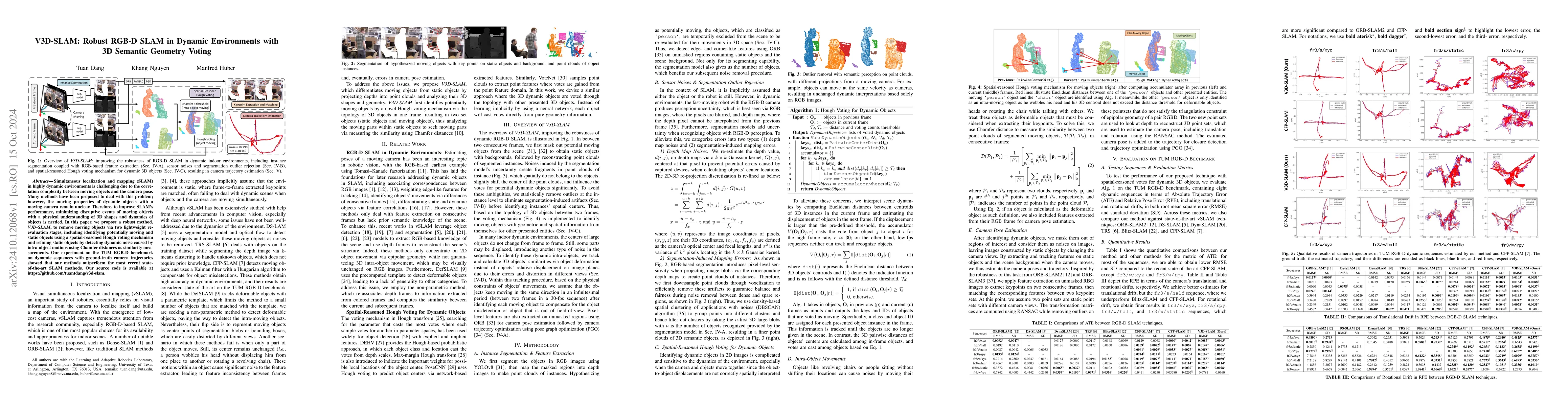 Thumbnail for V3D-SLAM: Robust RGB-D SLAM in Dynamic Environments with 3D Semantic
  Geometry Voting