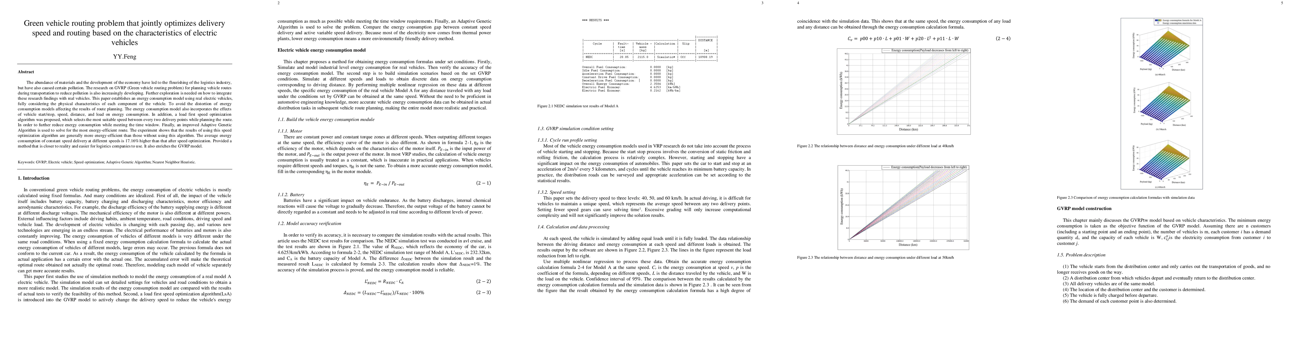 Thumbnail for Green vehicle routing problem that jointly optimizes delivery speed and
  routing based on the characteristics of electric vehicles