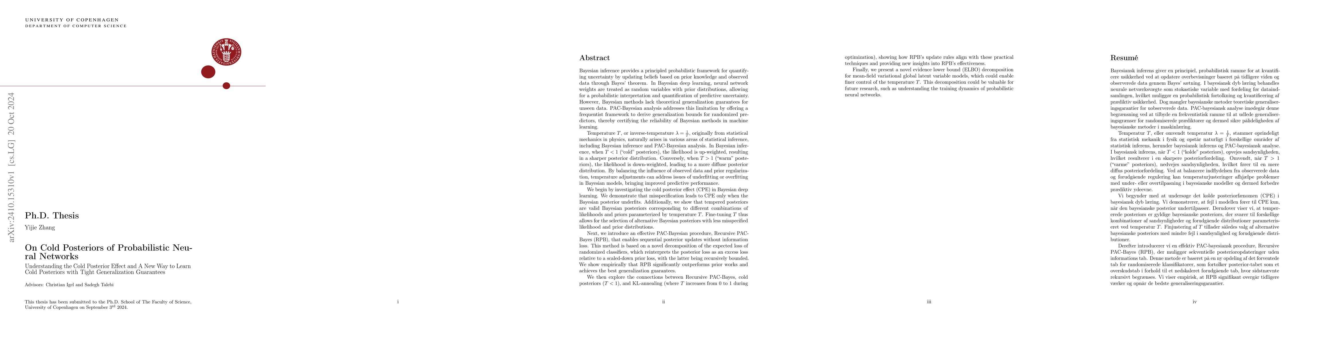 Thumbnail for On Cold Posteriors of Probabilistic Neural Networks: Understanding the
  Cold Posterior Effect and A New Way to Learn Cold Posteriors with Tight
  Generalization Guarantees