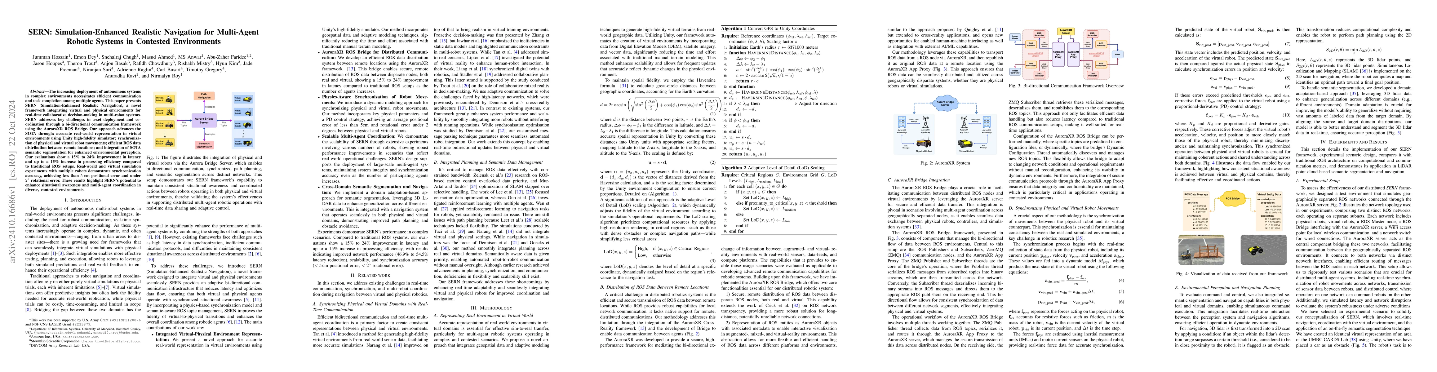 Thumbnail for SERN: Simulation-Enhanced Realistic Navigation for Multi-Agent Robotic
  Systems in Contested Environments