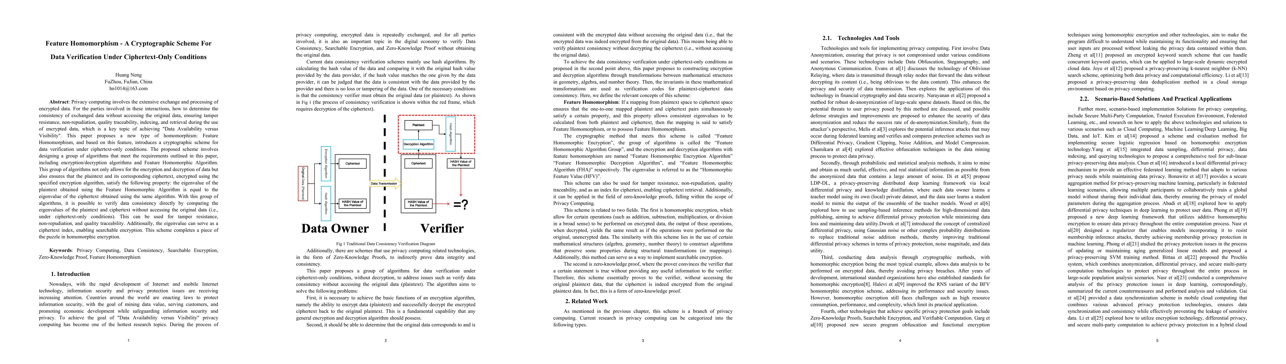Thumbnail for Feature Homomorphism -- A Cryptographic Scheme For Data Verification
  Under Ciphertext-Only Conditions