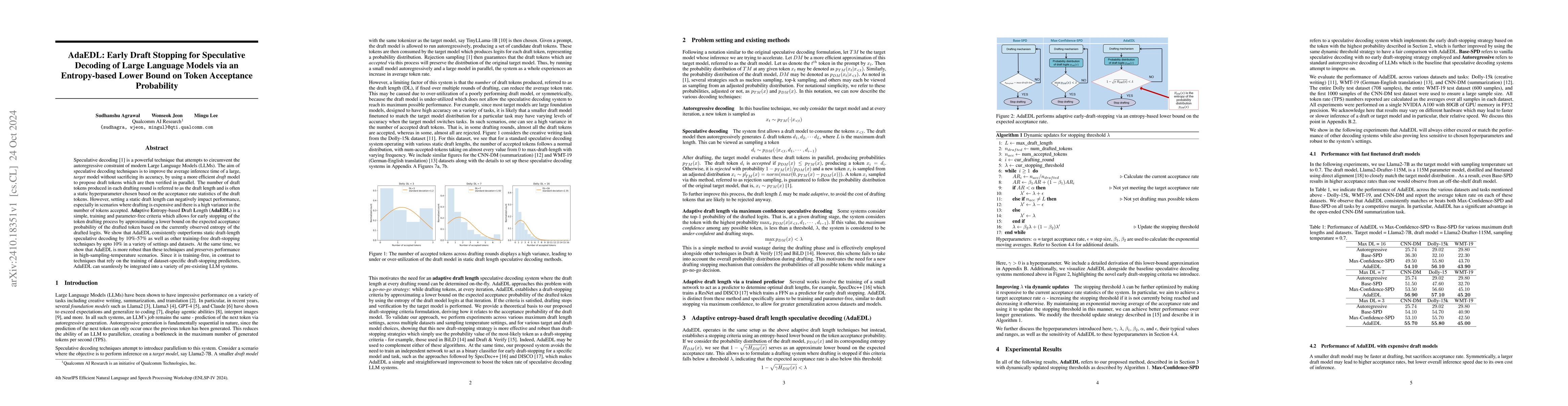 Thumbnail for AdaEDL: Early Draft Stopping for Speculative Decoding of Large Language
  Models via an Entropy-based Lower Bound on Token Acceptance Probability