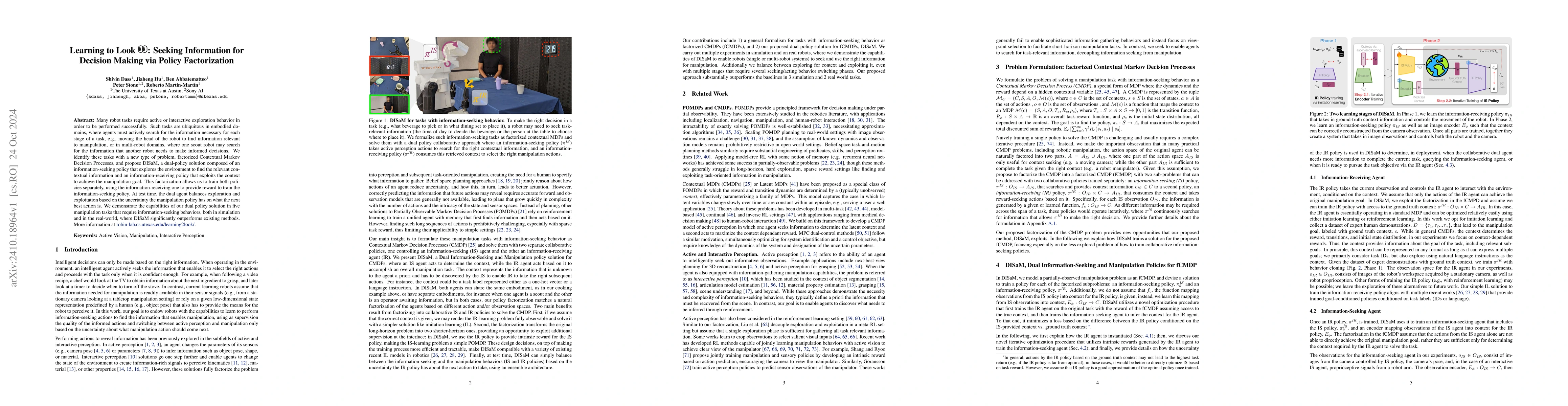 Thumbnail for Learning to Look: Seeking Information for Decision Making via Policy
  Factorization