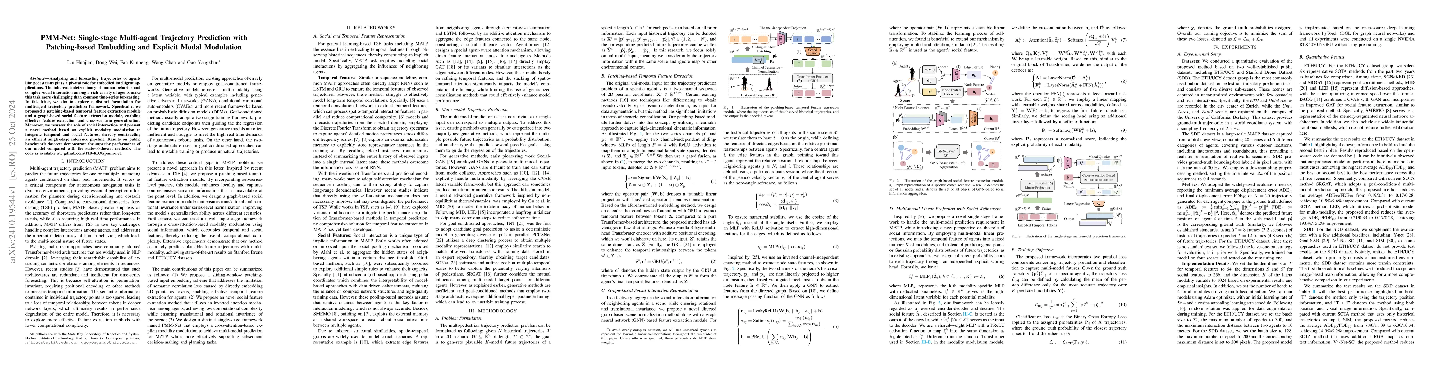 Thumbnail for PMM-Net: Single-stage Multi-agent Trajectory Prediction with
  Patching-based Embedding and Explicit Modal Modulation