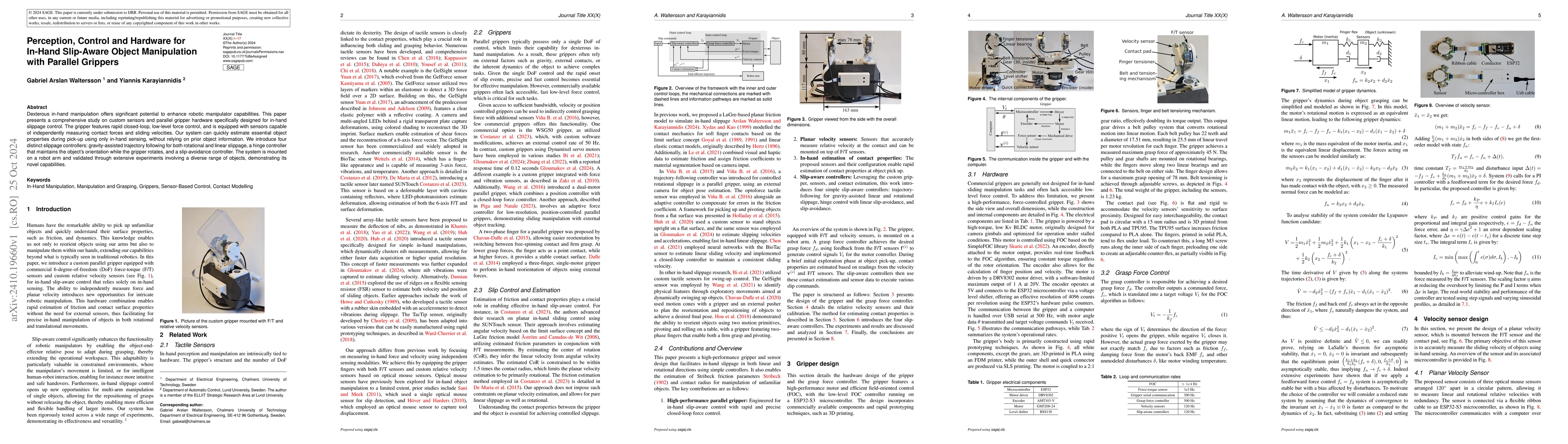 Thumbnail for Perception, Control and Hardware for In-Hand Slip-Aware Object
  Manipulation with Parallel Grippers