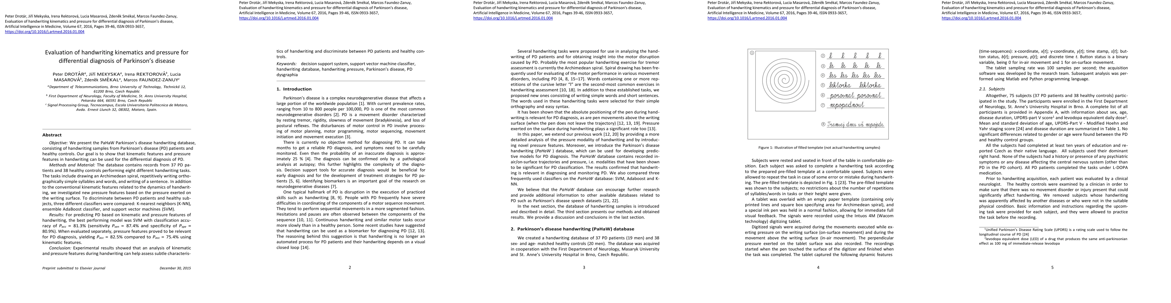 Thumbnail for Evaluation of handwriting kinematics and pressure for differential
  diagnosis of Parkinson's disease