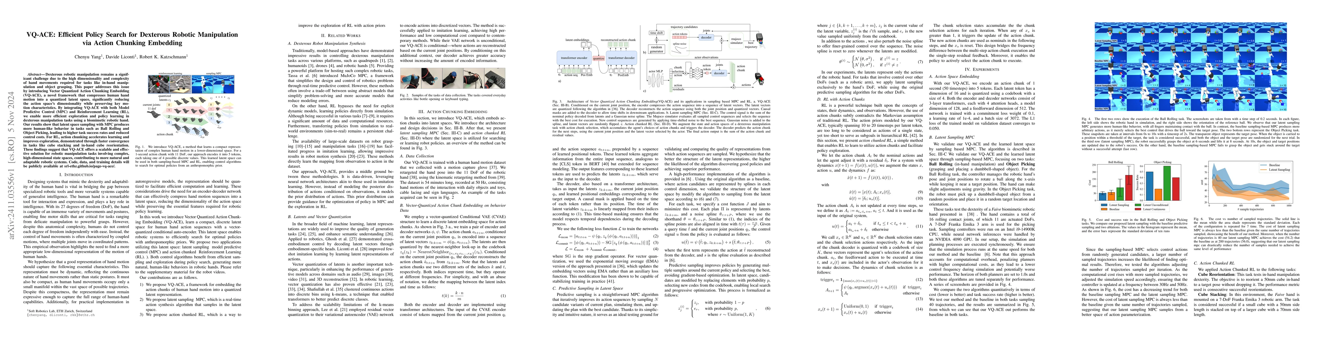 Thumbnail for VQ-ACE: Efficient Policy Search for Dexterous Robotic Manipulation via
  Action Chunking Embedding