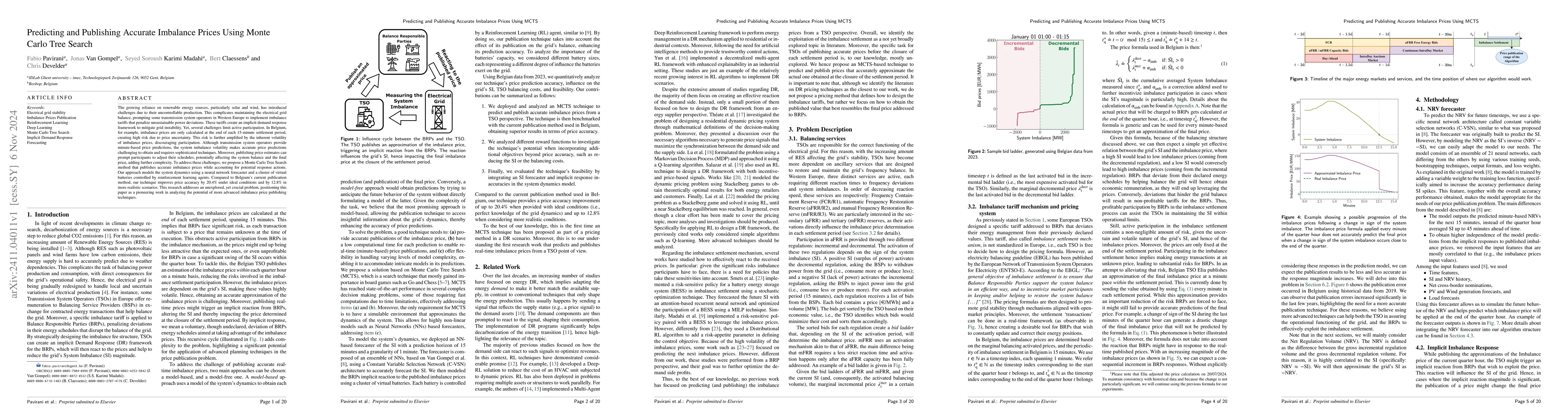 Thumbnail for Predicting and Publishing Accurate Imbalance Prices Using Monte Carlo
  Tree Search