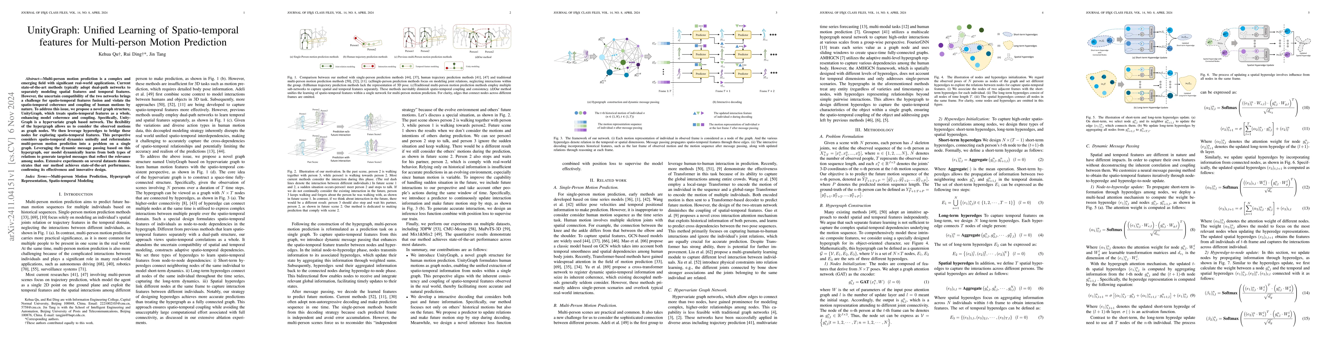 Thumbnail for UnityGraph: Unified Learning of Spatio-temporal features for
  Multi-person Motion Prediction
