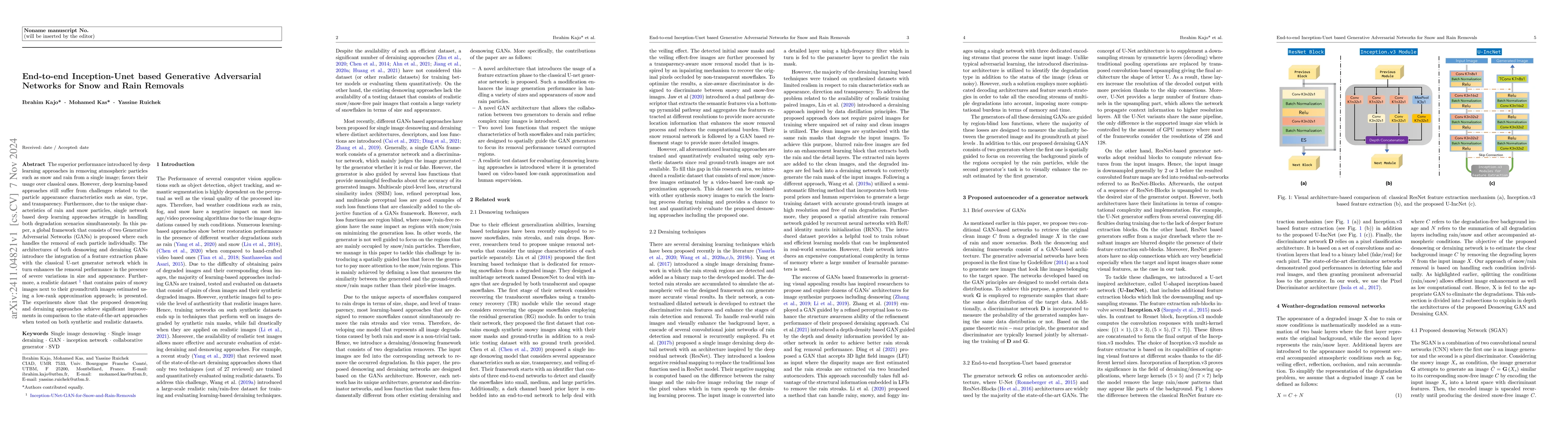 Thumbnail for End-to-end Inception-Unet based Generative Adversarial Networks for Snow
  and Rain Removals