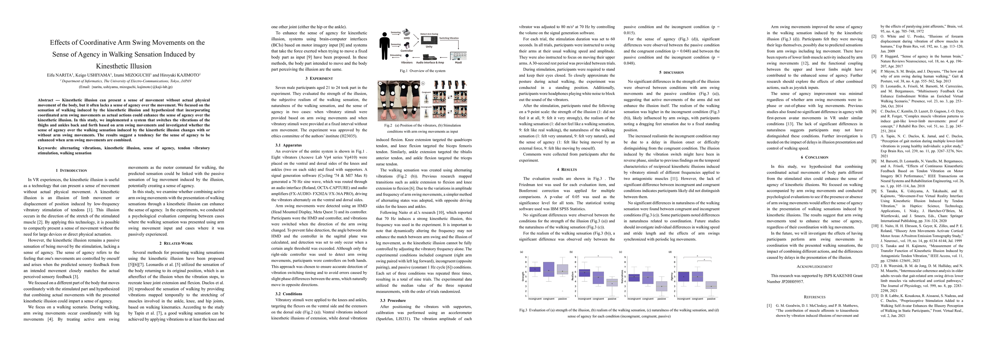Thumbnail for Effects of Coordinative Arm Swing Movements on the Sense of Agency in
  Walking Sensation Induced by Kinesthetic Illusion