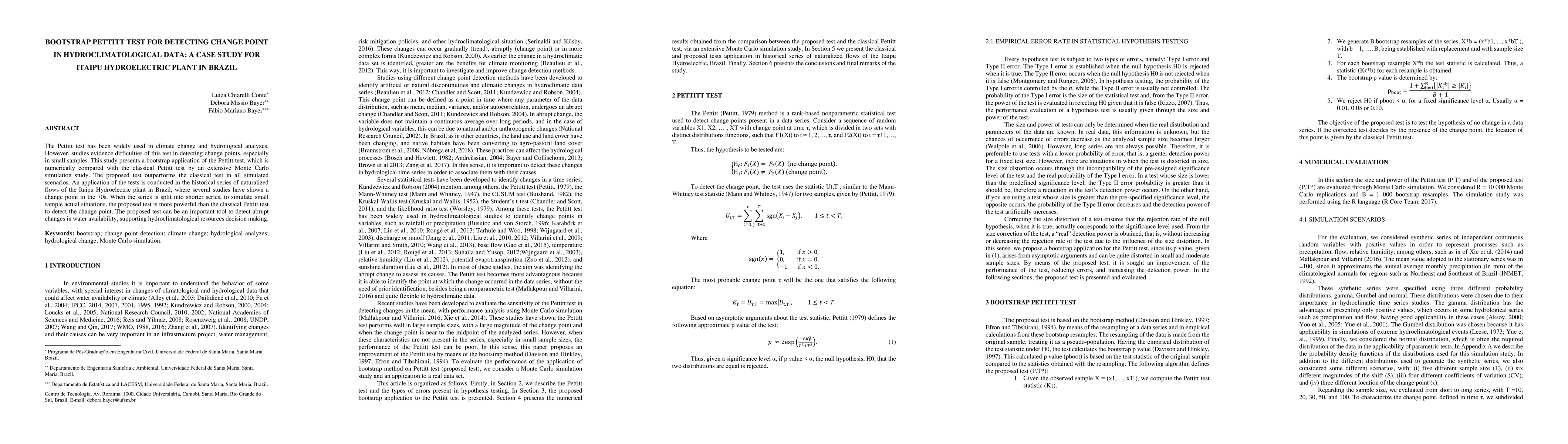 Thumbnail for Bootstrap Pettitt test for detecting change point in hydroclimatological
  data: a case study for Itaipu hydroelectric plant in Brazil