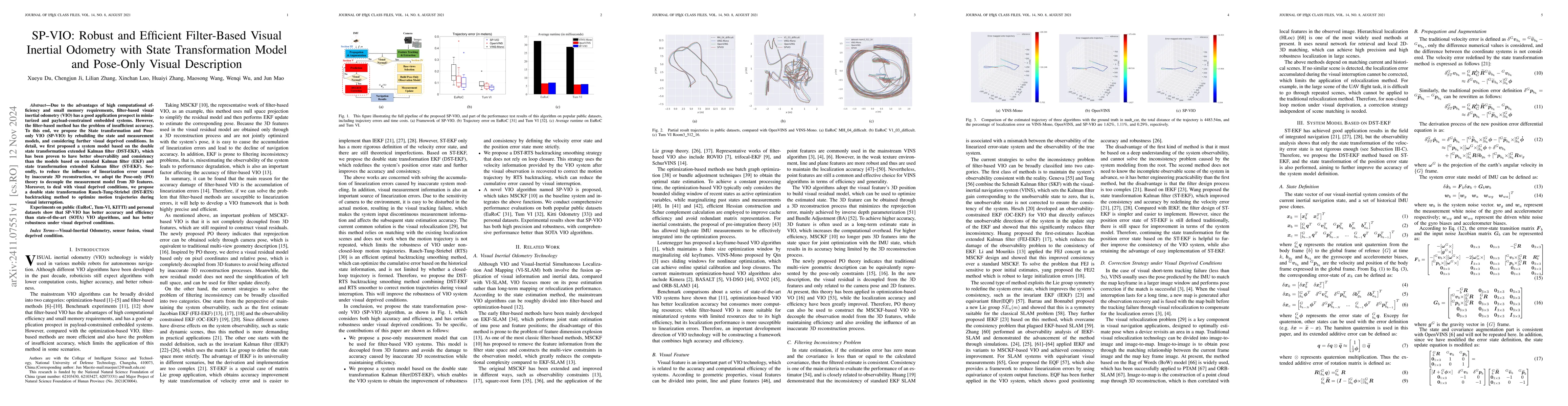 Thumbnail for SP-VIO: Robust and Efficient Filter-Based Visual Inertial Odometry with
  State Transformation Model and Pose-Only Visual Description