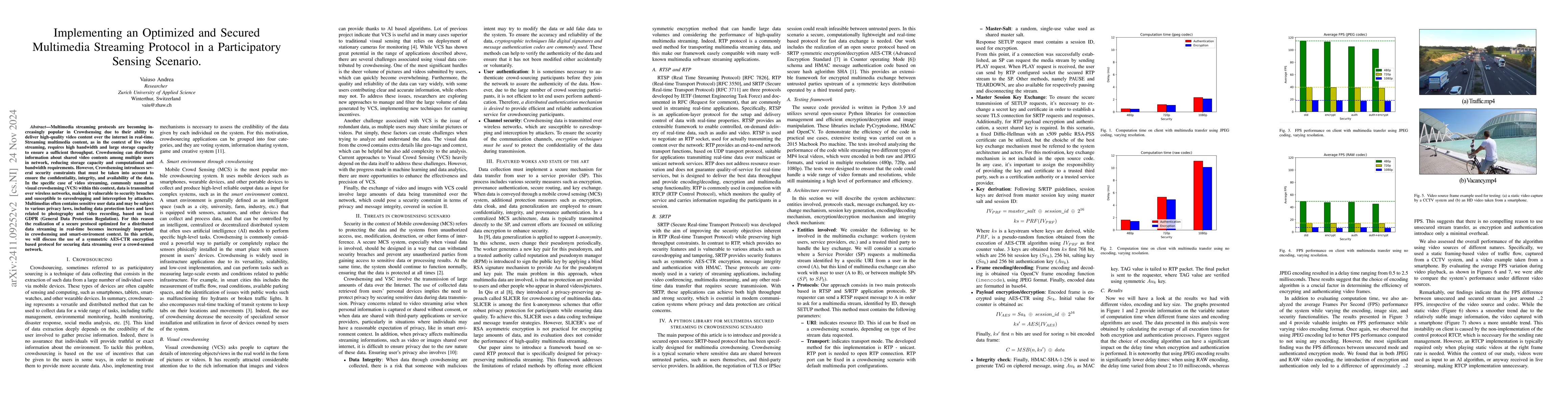 Thumbnail for Implementing an Optimized and Secured Multimedia Streaming Protocol in a
  Participatory Sensing Scenario