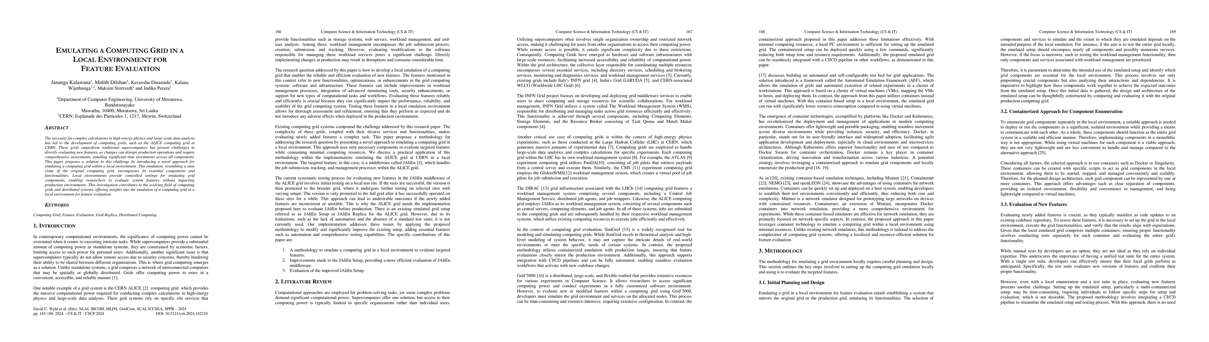 Thumbnail for Emulating a computing grid in a local environment for feature evaluation