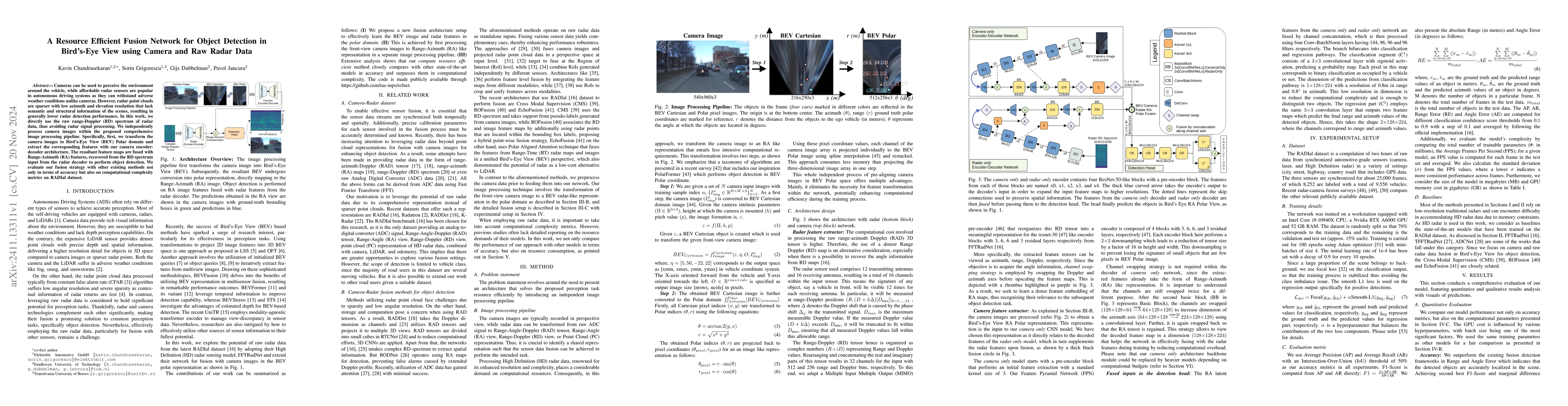 Thumbnail for A Resource Efficient Fusion Network for Object Detection in Bird's-Eye
  View using Camera and Raw Radar Data