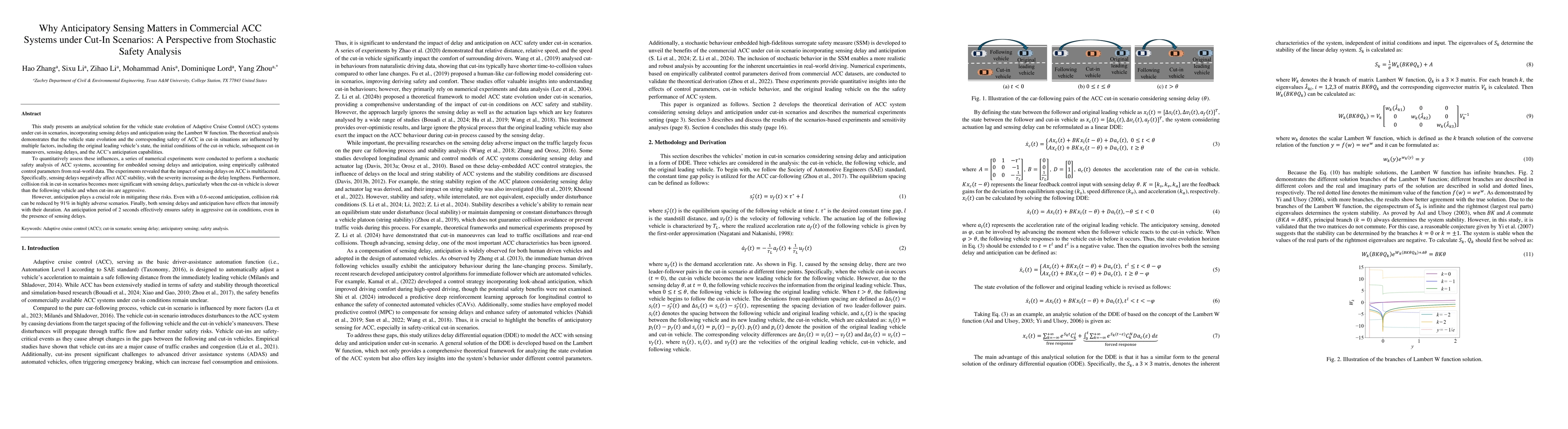 Thumbnail for Why Anticipatory Sensing Matters in Commercial ACC Systems under Cut-In
  Scenarios: A Perspective from Stochastic Safety Analysis