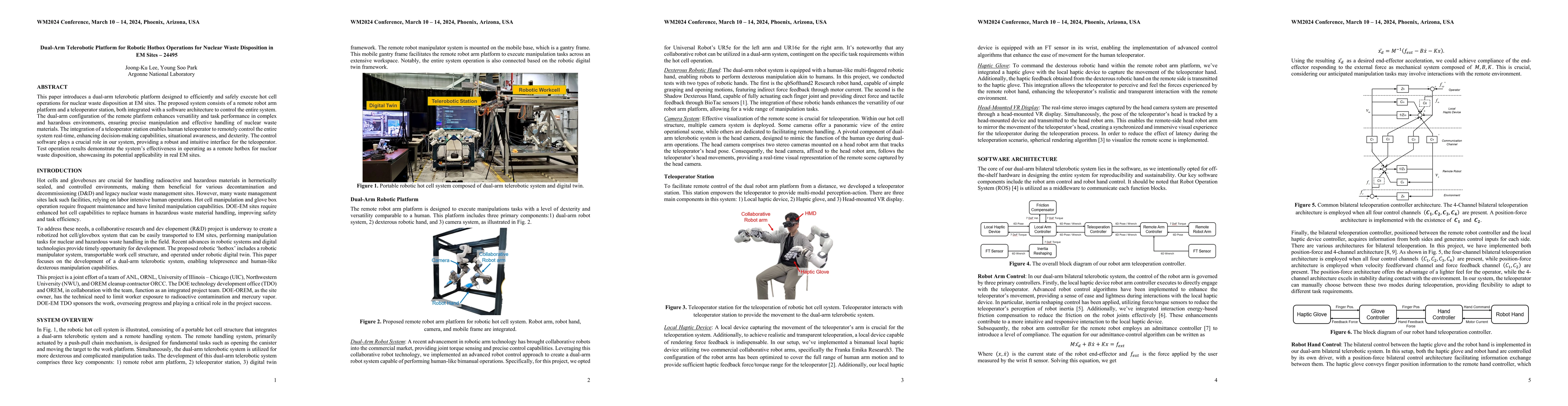 Thumbnail for Dual-Arm Telerobotic Platform for Robotic Hotbox Operations for Nuclear
  Waste Disposition in EM Sites