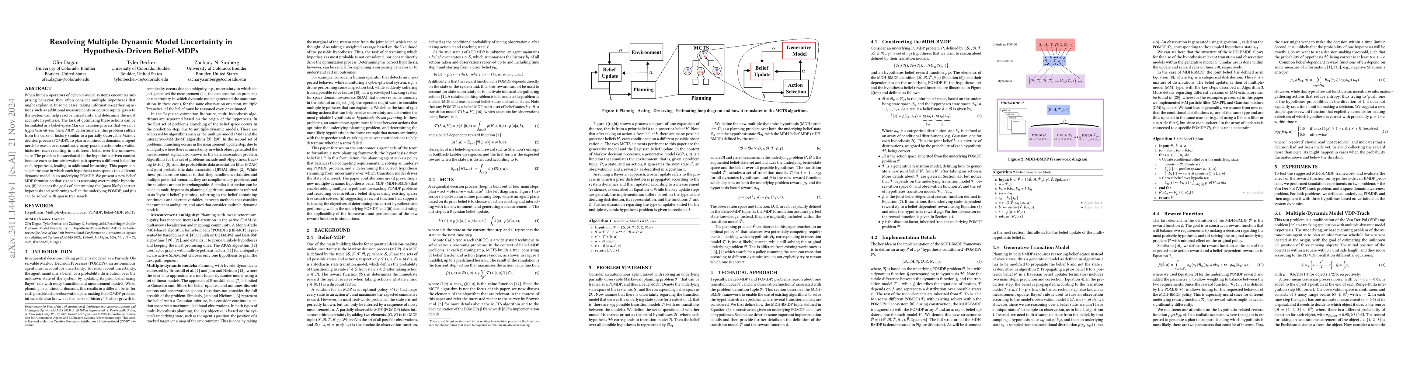 Thumbnail for Resolving Multiple-Dynamic Model Uncertainty in Hypothesis-Driven
  Belief-MDPs