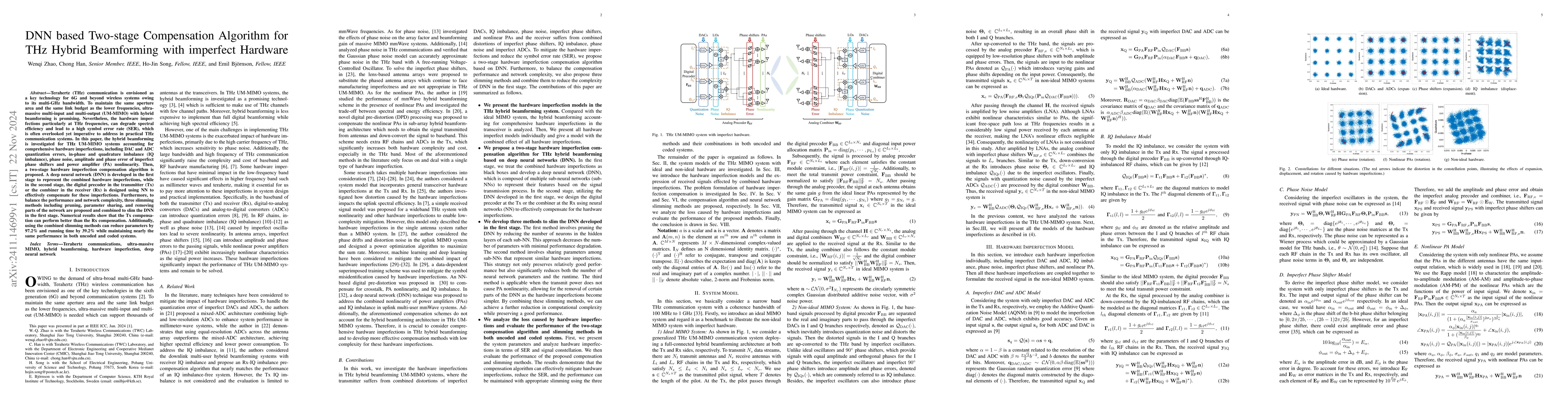Thumbnail for DNN based Two-stage Compensation Algorithm for THz Hybrid Beamforming
  with imperfect Hardware