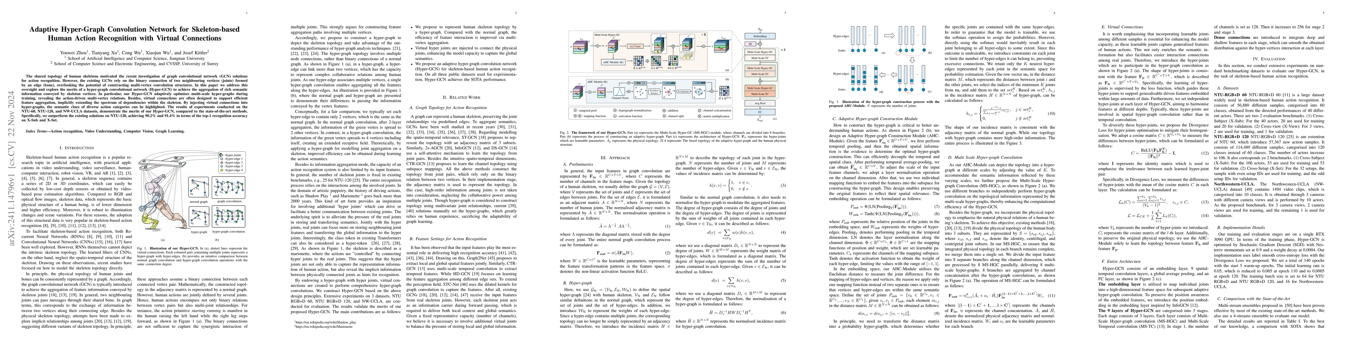 Thumbnail for Adaptive Hyper-Graph Convolution Network for Skeleton-based Human Action
  Recognition with Virtual Connections