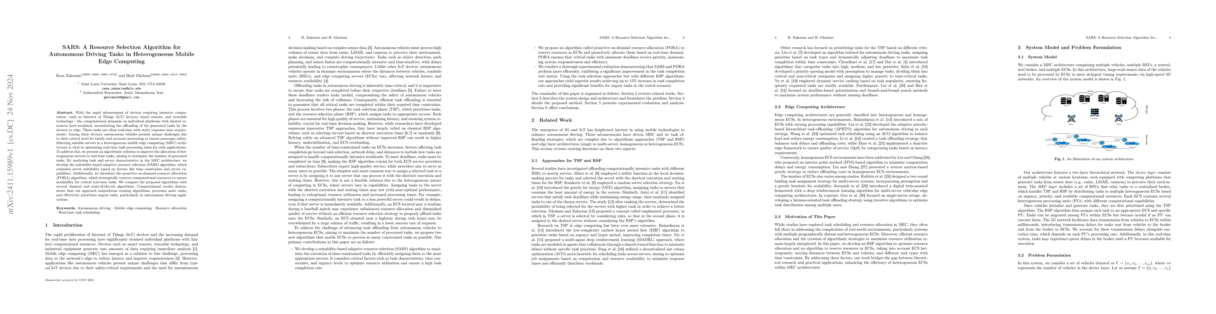 Thumbnail for SARS: A Resource Selection Algorithm for Autonomous Driving Tasks in
  Heterogeneous Mobile Edge Computing