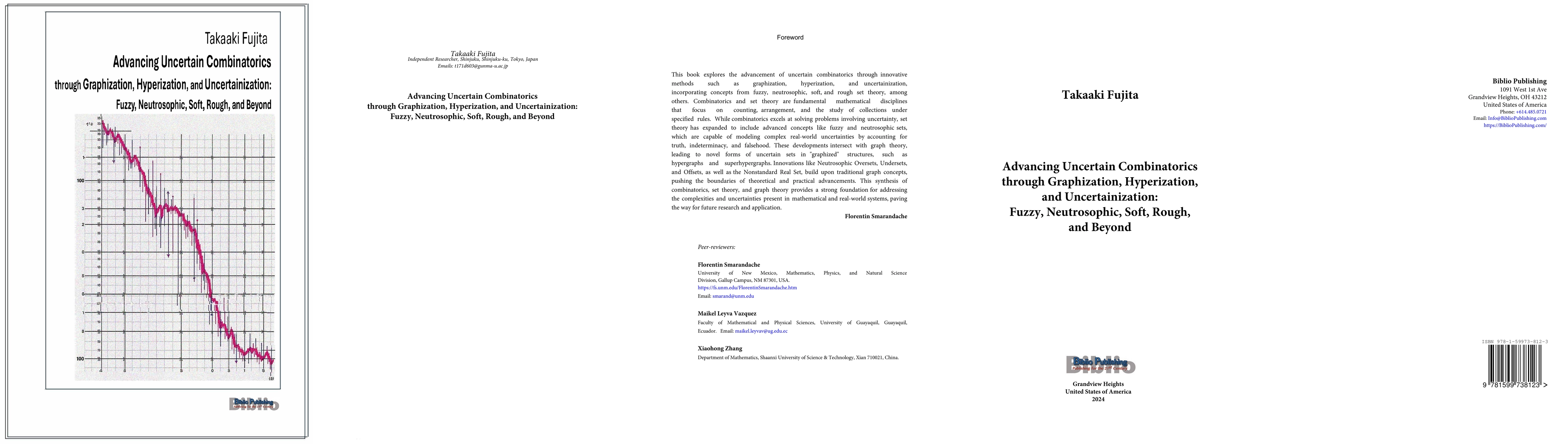 Thumbnail for Advancing Uncertain Combinatorics through Graphization, Hyperization,
  and Uncertainization: Fuzzy, Neutrosophic, Soft, Rough, and Beyond
