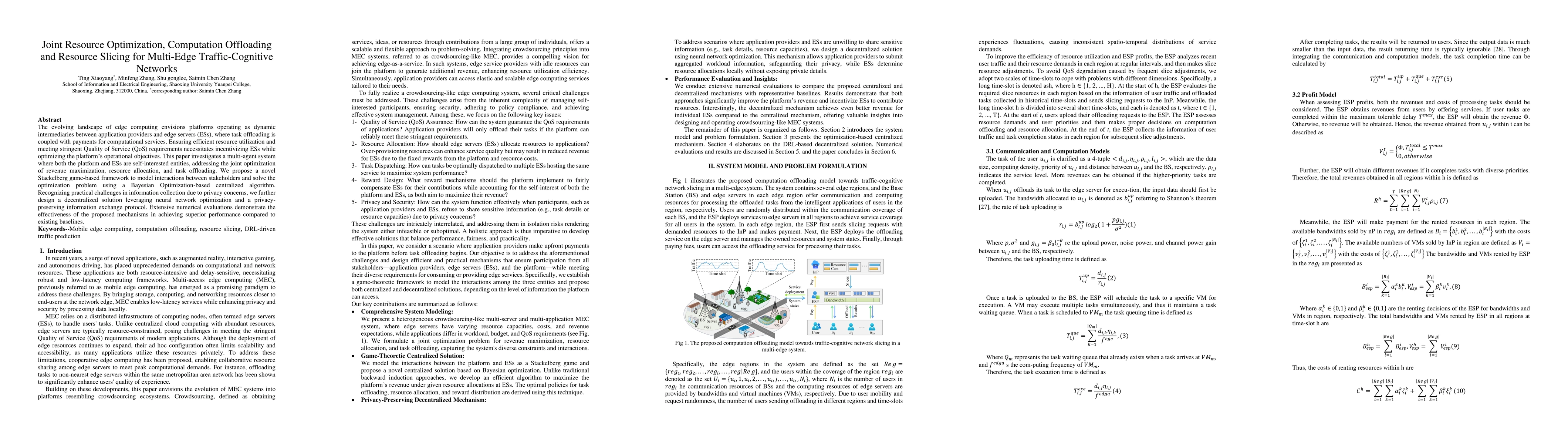 Thumbnail for Joint Resource Optimization, Computation Offloading and Resource Slicing
  for Multi-Edge Traffic-Cognitive Networks