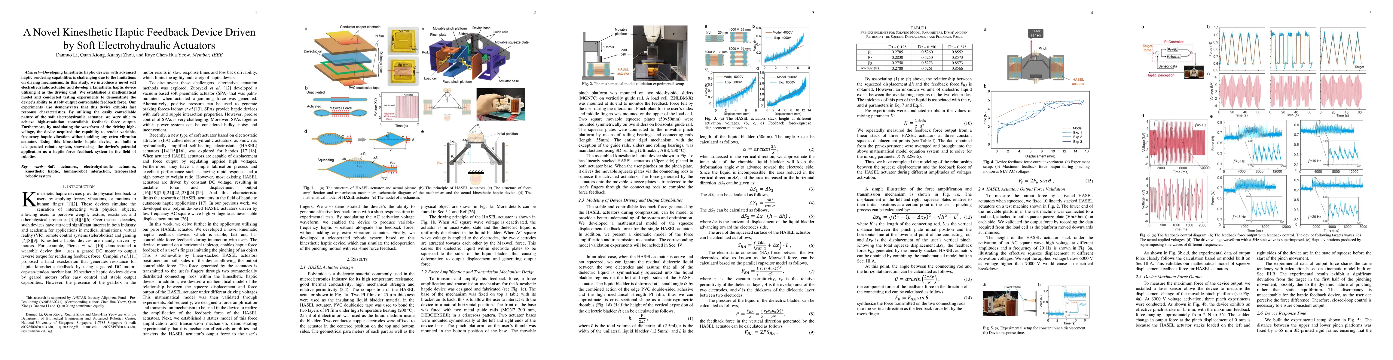 Thumbnail for A Novel Kinesthetic Haptic Feedback Device Driven by Soft
  Electrohydraulic Actuators