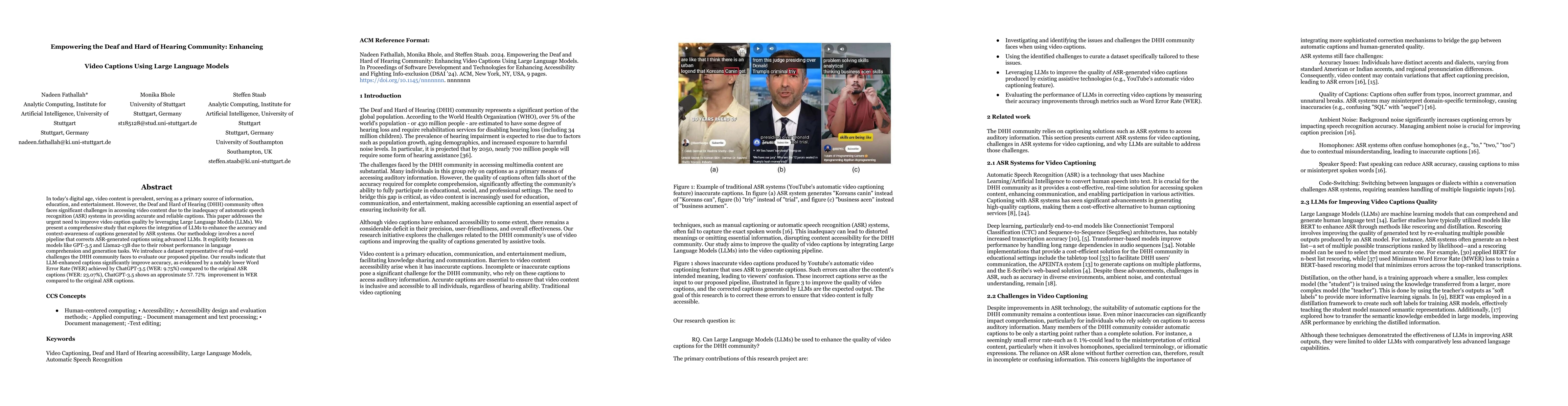 Thumbnail for Empowering the Deaf and Hard of Hearing Community: Enhancing Video
  Captions Using Large Language Models