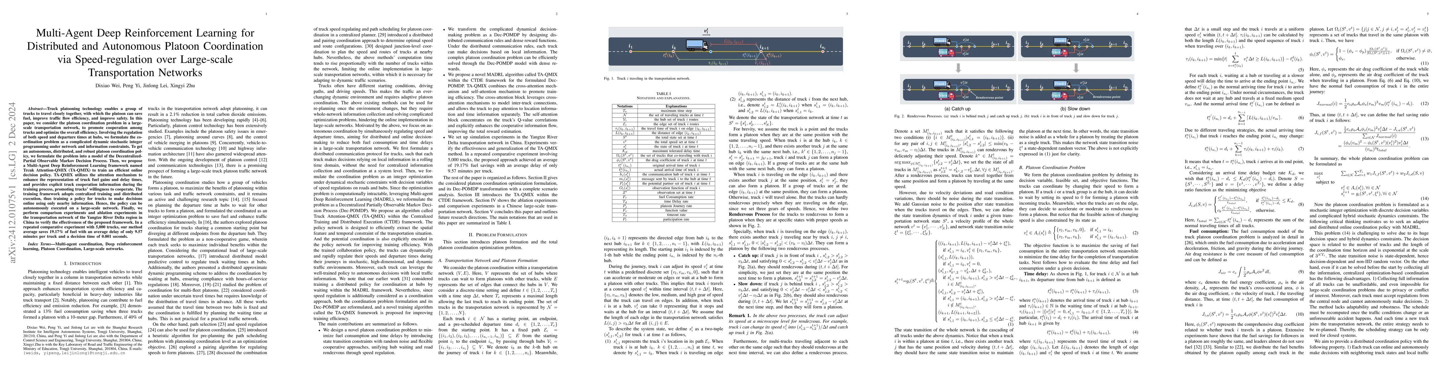 Thumbnail for Multi-Agent Deep Reinforcement Learning for Distributed and Autonomous
  Platoon Coordination via Speed-regulation over Large-scale Transportation
  Networks