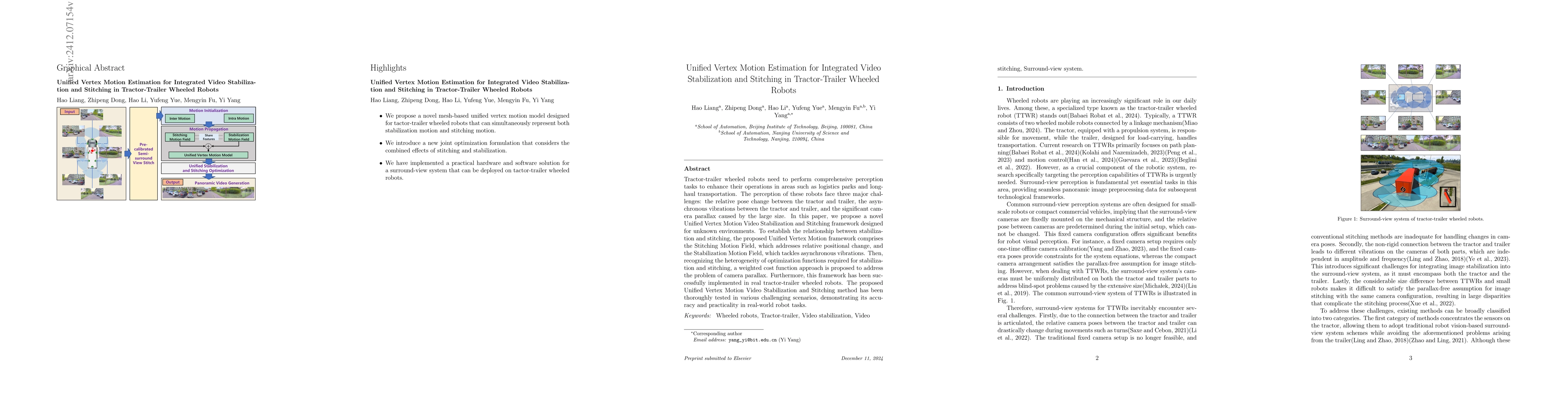 Thumbnail for Unified Vertex Motion Estimation for Integrated Video Stabilization and
  Stitching in Tractor-Trailer Wheeled Robots