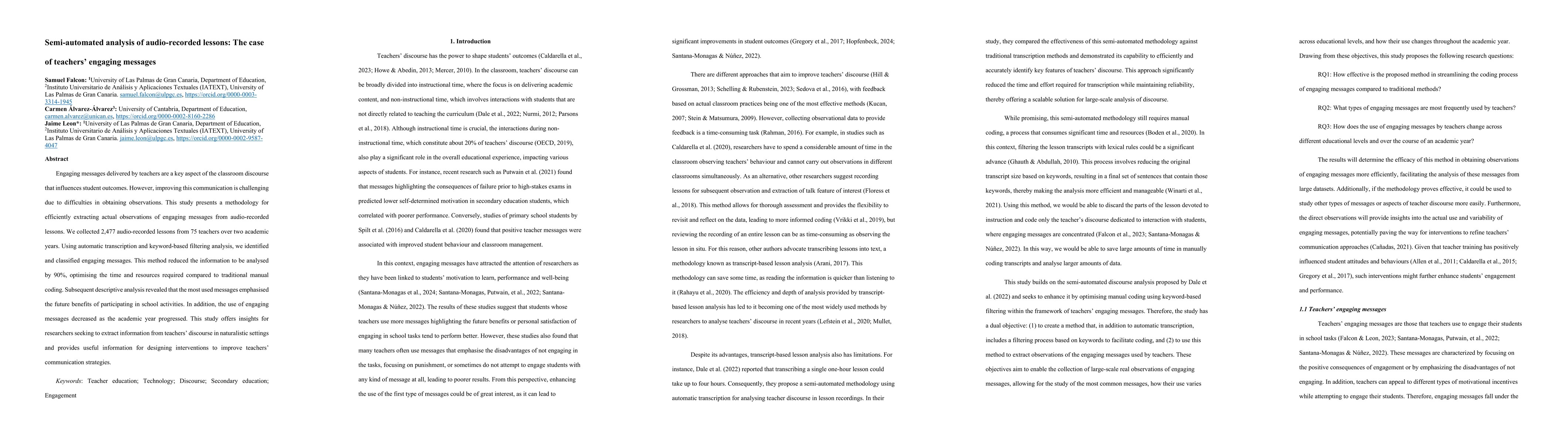 Thumbnail for Semi-automated analysis of audio-recorded lessons: The case of teachers'
  engaging messages