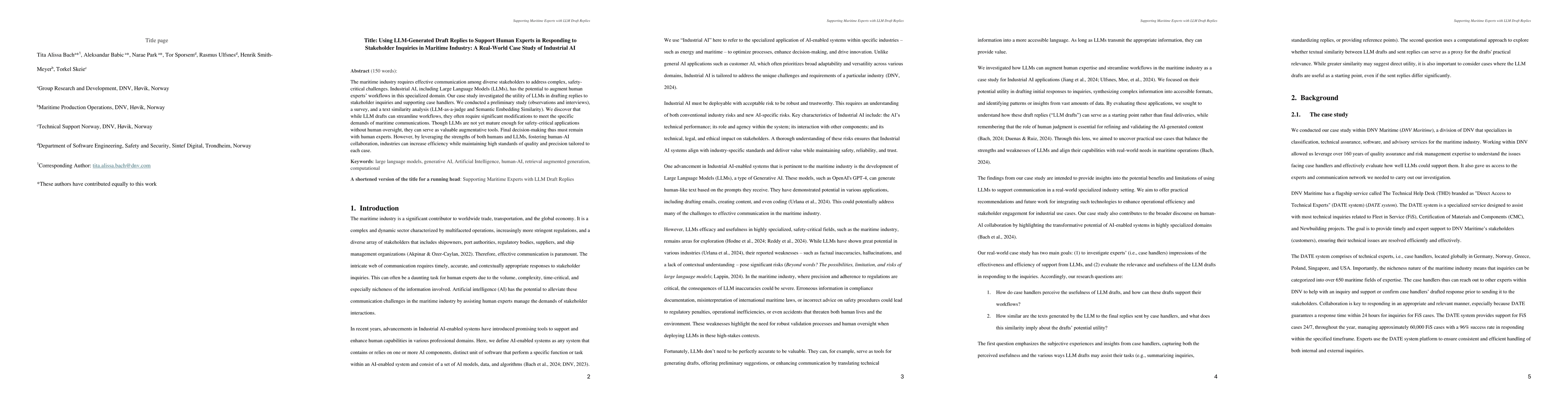 Thumbnail for Using LLM-Generated Draft Replies to Support Human Experts in Responding
  to Stakeholder Inquiries in Maritime Industry: A Real-World Case Study of
  Industrial AI