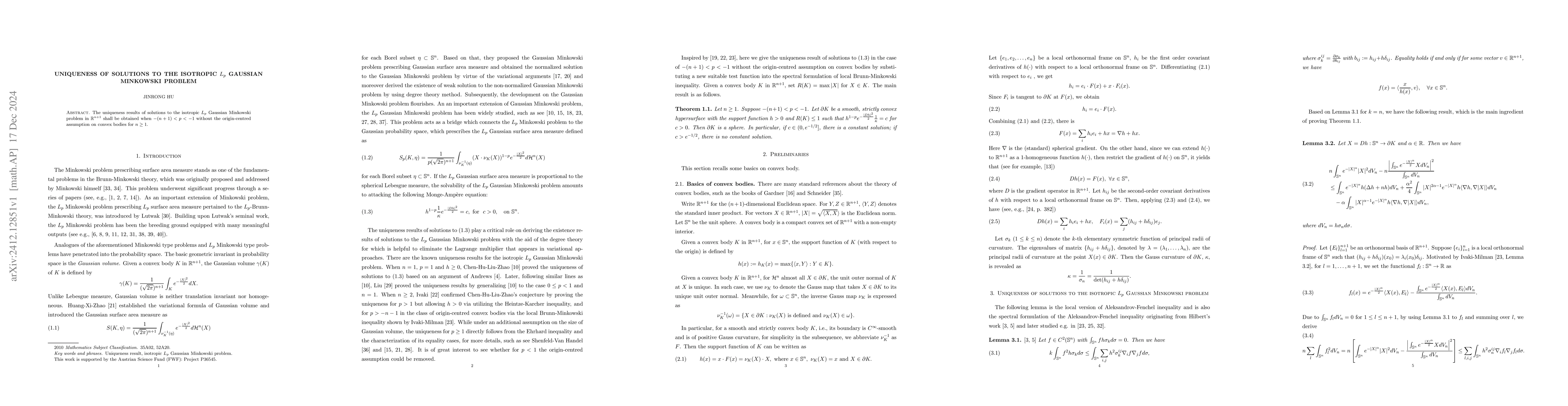 Thumbnail for Uniqueness of solutions to the isotropic $L_{p}$ Gaussian Minkowski
  problem
