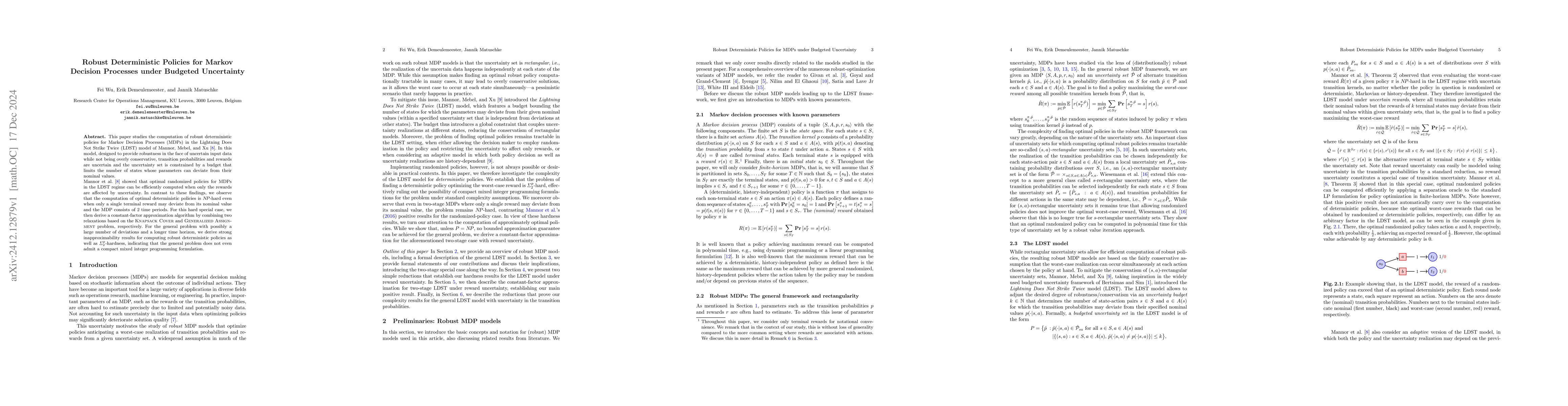 Thumbnail for Robust Deterministic Policies for Markov Decision Processes under
  Budgeted Uncertainty