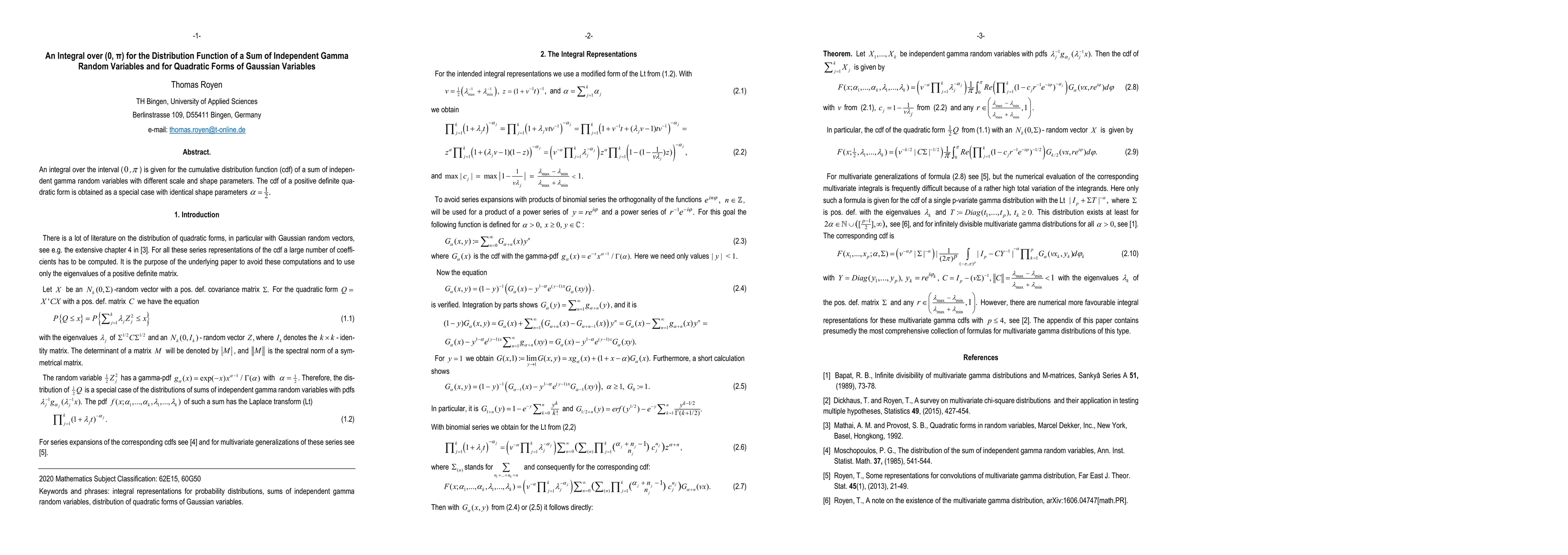 Thumbnail for An integral over $(0,π)$ for the distribution function of a sum of
  independent gamma random variables and for quadratic forms of Gaussian
  variables