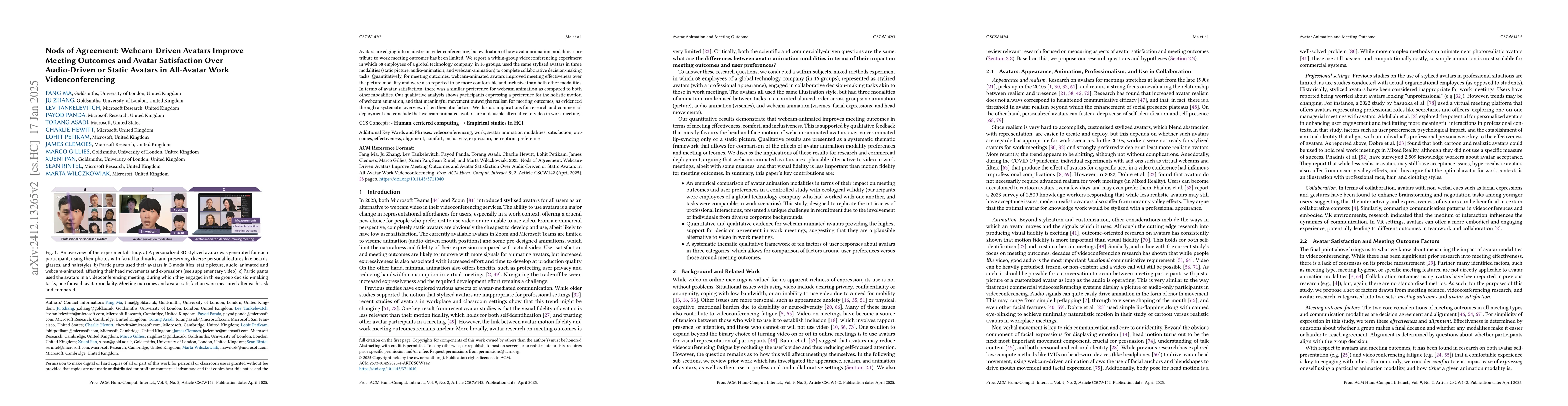 Thumbnail for Nods of Agreement: Webcam-Driven Avatars Improve Meeting Outcomes and
  Avatar Satisfaction Over Audio-Driven or Static Avatars in All-Avatar Work
  Videoconferencing