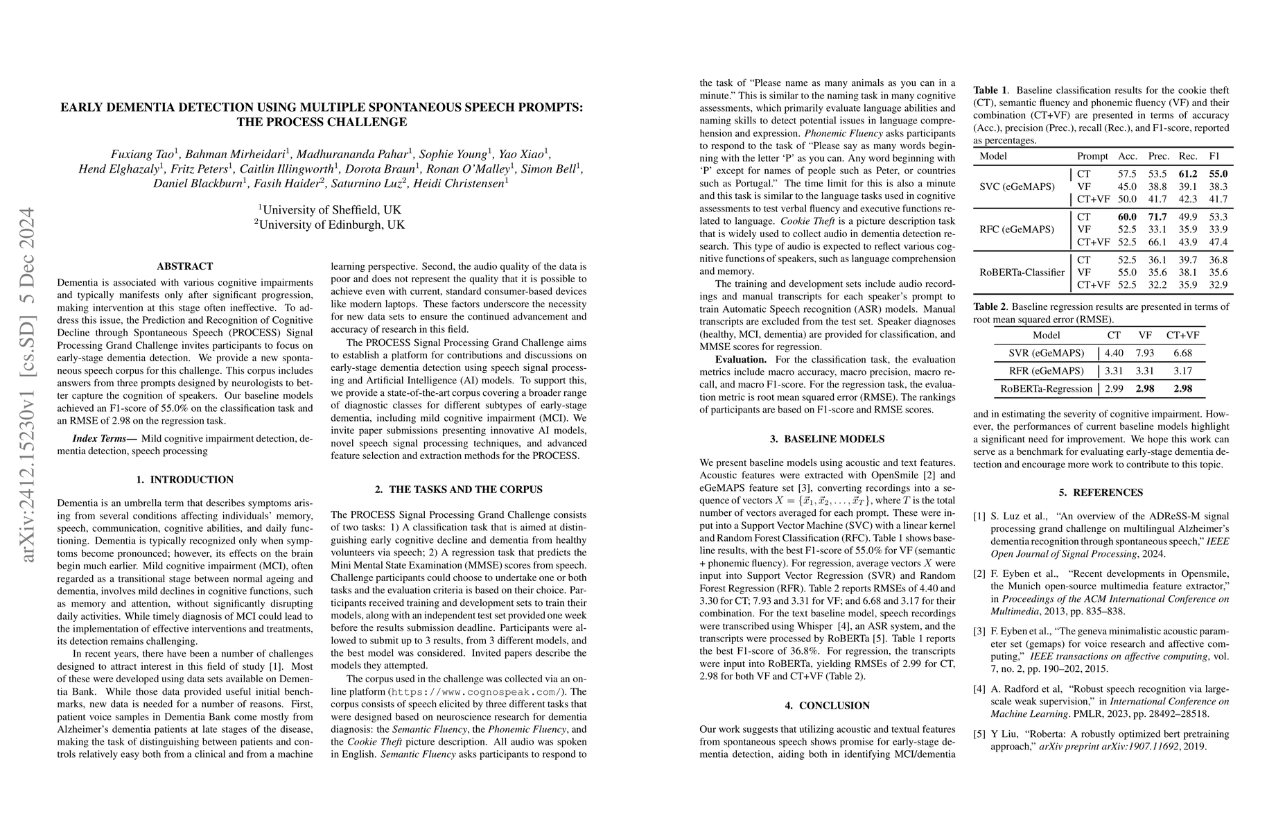 Thumbnail for Early Dementia Detection Using Multiple Spontaneous Speech Prompts: The
  PROCESS Challenge