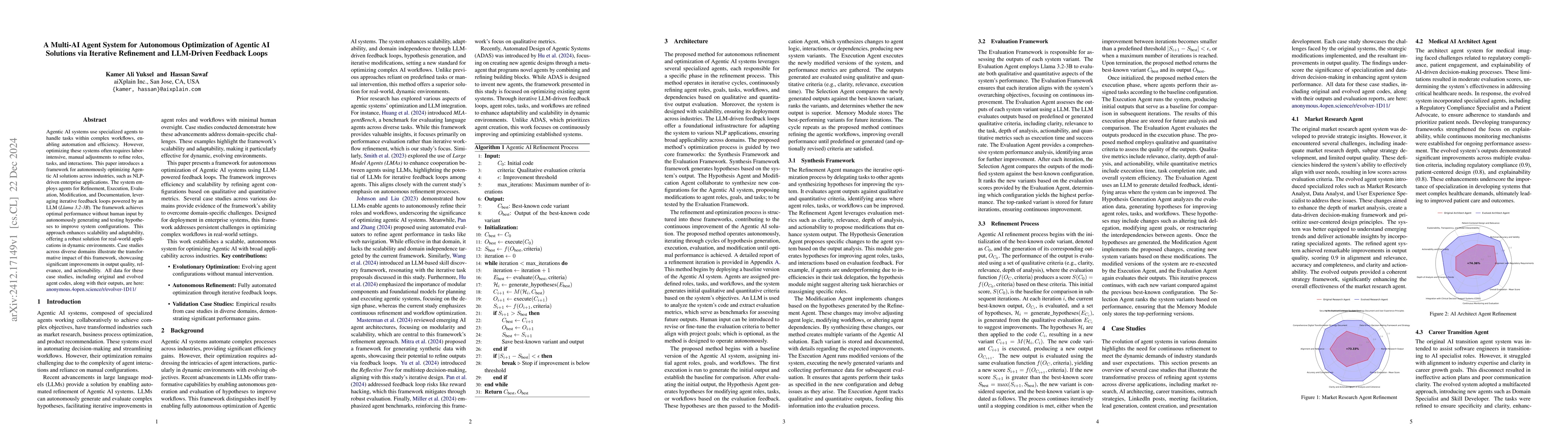 Thumbnail for A Multi-AI Agent System for Autonomous Optimization of Agentic AI
  Solutions via Iterative Refinement and LLM-Driven Feedback Loops