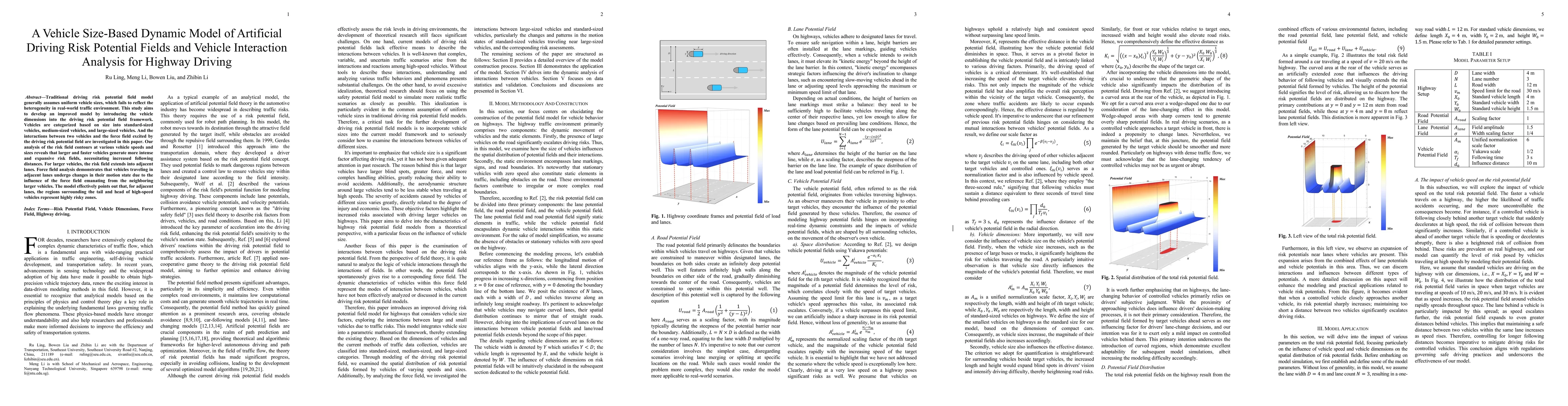 Thumbnail for A Vehicle Size-Based Dynamic Model of Artificial Driving Risk Potential
  Fields and Vehicle Interaction Analysis for Highway Driving
