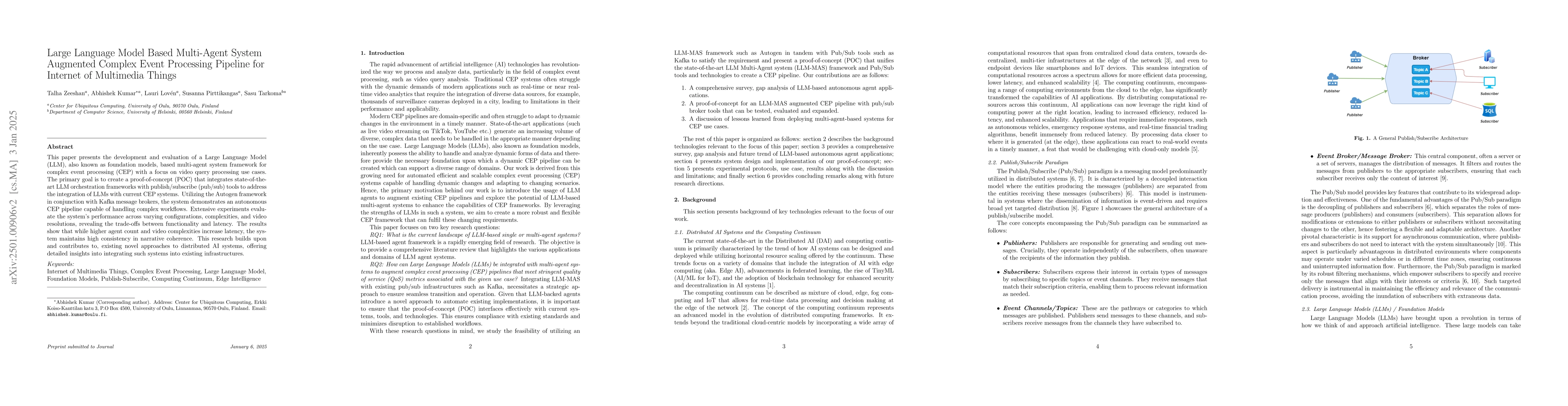 Thumbnail for Large Language Model Based Multi-Agent System Augmented Complex Event
  Processing Pipeline for Internet of Multimedia Things