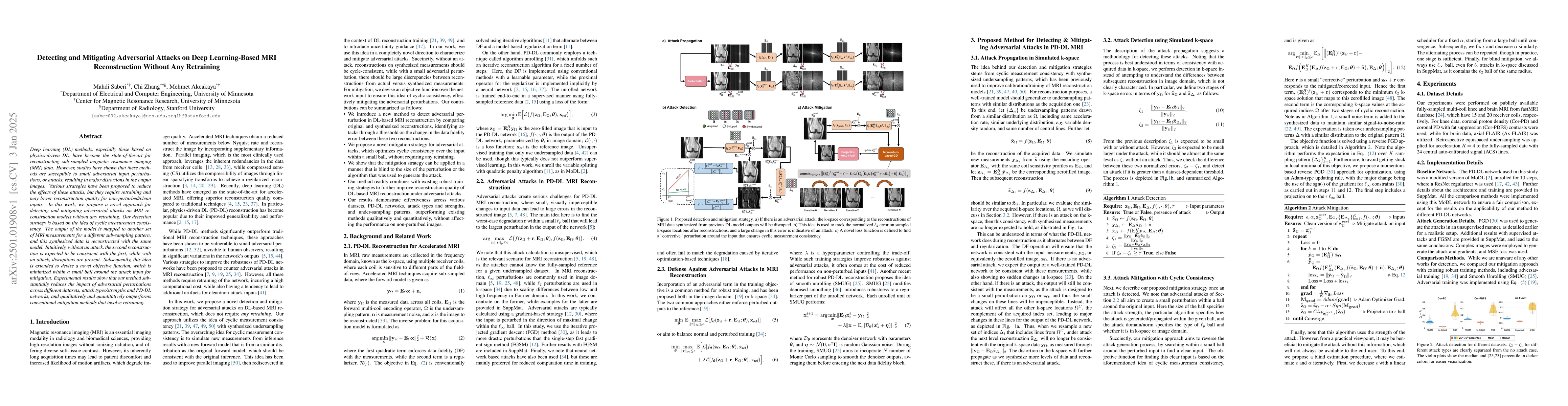 Thumbnail for Detecting and Mitigating Adversarial Attacks on Deep Learning-Based MRI
  Reconstruction Without Any Retraining