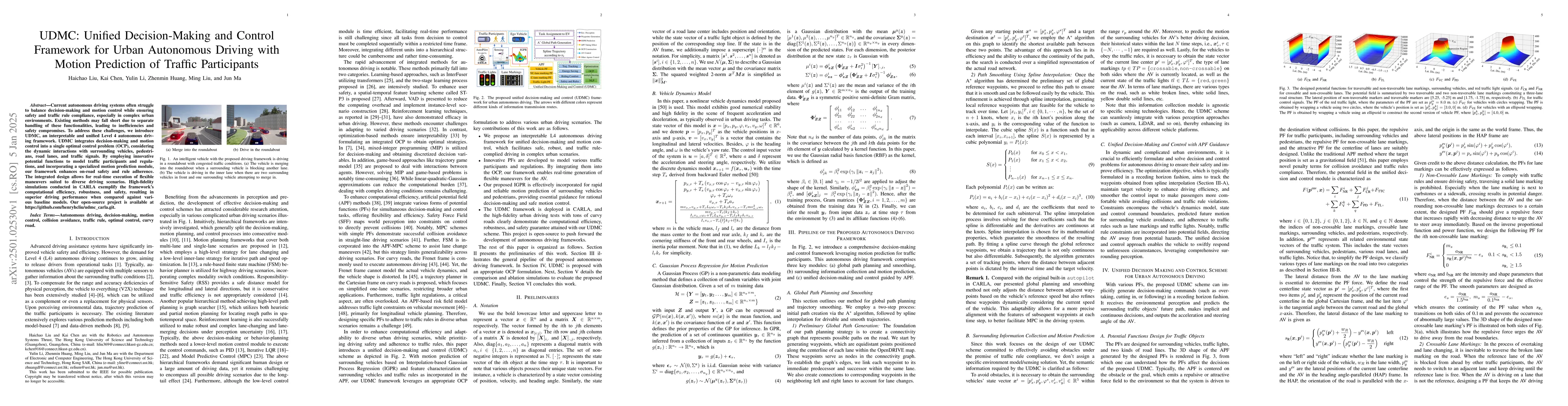 Thumbnail for UDMC: Unified Decision-Making and Control Framework for Urban Autonomous
  Driving with Motion Prediction of Traffic Participants