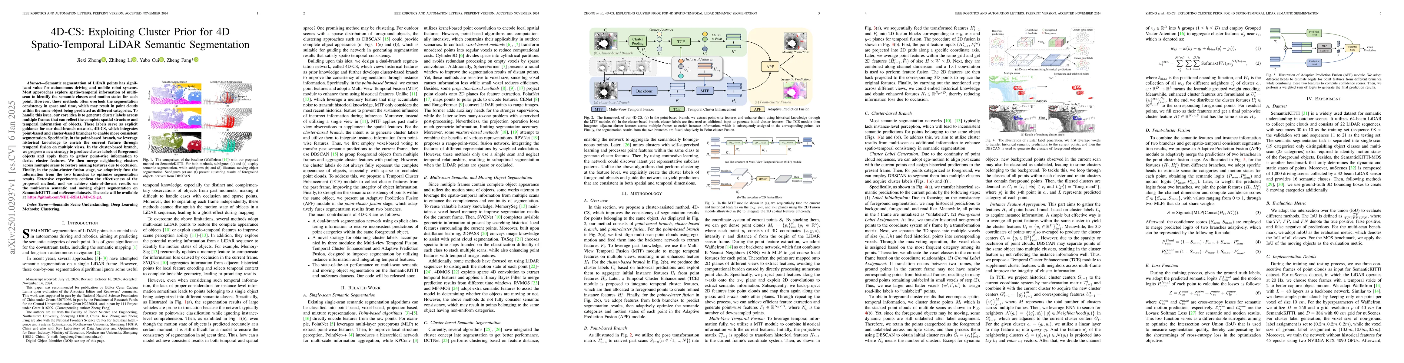 Thumbnail for 4D-CS: Exploiting Cluster Prior for 4D Spatio-Temporal LiDAR Semantic
  Segmentation
