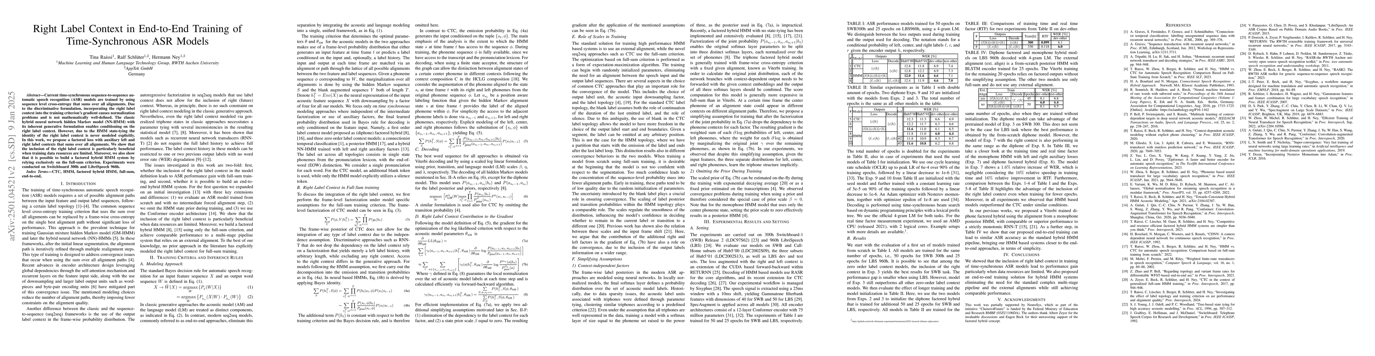 Thumbnail for Right Label Context in End-to-End Training of Time-Synchronous ASR
  Models