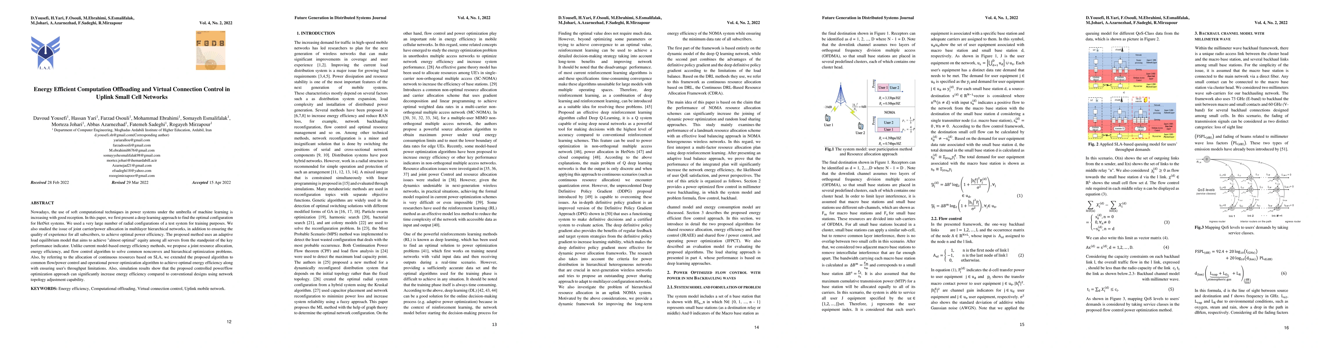 Thumbnail for Energy Efficient Computation Offloading and Virtual Connection Control
  in Uplink Small Cell Networks