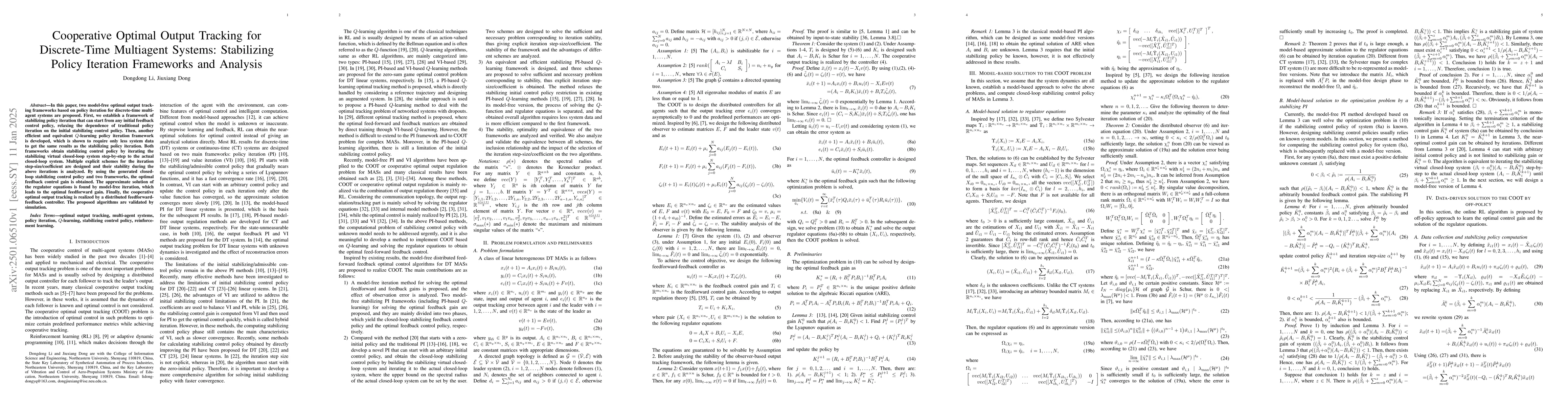 Thumbnail for Cooperative Optimal Output Tracking for Discrete-Time Multiagent
  Systems: Stabilizing Policy Iteration Frameworks and Analysis