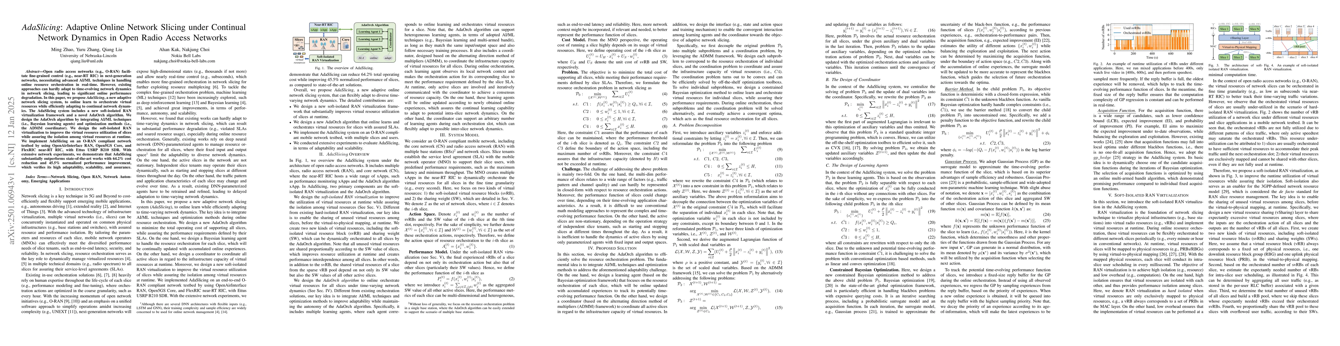 Thumbnail for AdaSlicing: Adaptive Online Network Slicing under Continual Network
  Dynamics in Open Radio Access Networks