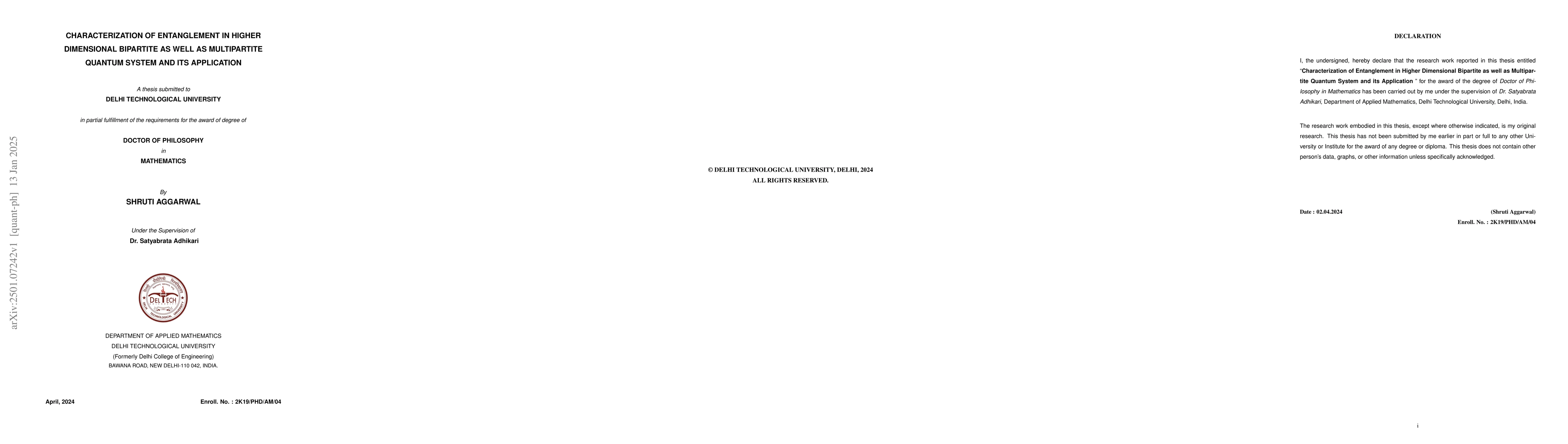 Thumbnail for Characterization of Entanglement in Higher Dimensional Bipartite as well
  as Multipartite Quantum System and its Application